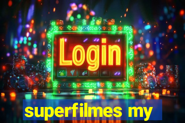 superfilmes my